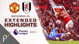 Manchester United v Fulham  PREMIER LEAGUE HIGHLIGHTS  2242024  NBC Sports [upl. by Komara]