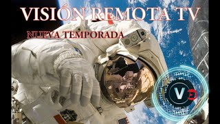 NUEVA TEMPORADA VISIÓN REMOTA [upl. by Maxma]