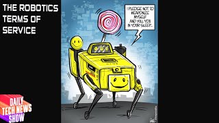 The Robotics Terms of Service  DTNS 4371 [upl. by Audrye696]