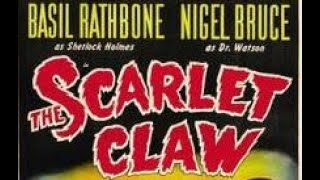 The Scarlet Claw 1944 Basil Rathbone amp Nigel Bruce HD [upl. by Ehcadroj349]