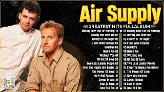 Air Supply Greatest Hits Full Album 2024 🎁 [upl. by Martz]