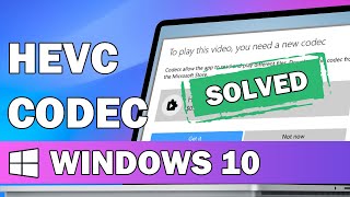 How to Play HEVC on Windows 1011 HEVC Codec Download Convert and More [upl. by Flaherty182]