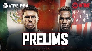 Canelo Alvarez vs Jermell Charlo Prelims  SHOWTIME PPV Countdown [upl. by Hartman]