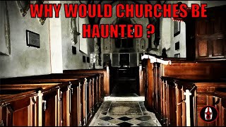 CHURCHES Are Not HAUNTED [upl. by Nnyleahs]