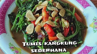 MASAK CAH KANGKUNG SAORI SEDERHANA ALA RUMAHAN BIKIN NAGIH [upl. by Max224]