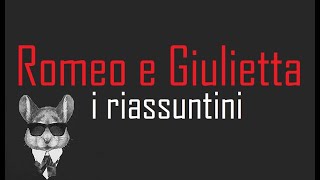 I RIASSUNTINI  ROMEO E GIULIETTA  BookTopics [upl. by Olracnaig]