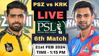 PSL 2024  Peshawar Zalmi vs Karachi Kings Live T20  PSZ vs KRK Live 6th Match PSL Live Match [upl. by Akemat]