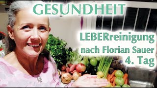 Leberreinigung nach Florian Sauer  4 Tag 🍏🍋💚 [upl. by Notirb319]