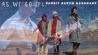 Tetseo Sisters  As We Go ft Pandit Naviin Gandharv Official Video with English Subtitles [upl. by Aiker]