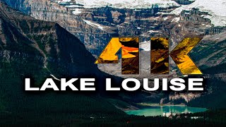 LAKE LOUISE  ALBERTA  CANADA  A TRAVEL TOUR  UHD 4K [upl. by Romanas]