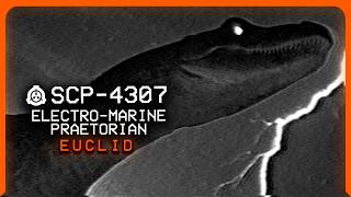 SCP4307 │ ElectroMarine Praetorian │ Euclid │ PredatoryRadioactive SCP [upl. by Tucker796]