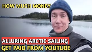 ALLURING ARCTIC SAILING  HOW MUCH MONEY DOES ALLURING ARCTIC SAILING CHANNEL EARN FROM YOUTUBE [upl. by Obmar]