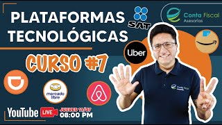 🔥LIVE 7 Curso Plataformas Tecnológicas OBLIGACIONES de UBER  MERCADO LIBREL AMAZONRAPPIAIRBNB🔥 [upl. by Merideth]