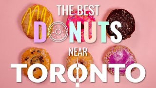 The Best Donuts near Toronto [upl. by Yecart]