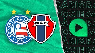 Bahia x Maranhão  Copa do Nordeste  2024  Rádio Sociedade [upl. by Ahsenav]