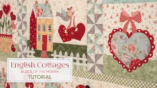 English Cottages BOM Tutorial  Shabby Fabrics [upl. by Llednar]