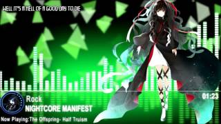 ▶Nightcore▶Half Truism The Offspring [upl. by Gradeigh]