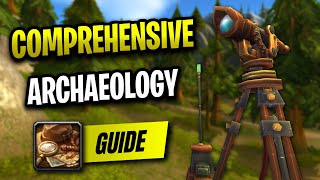 The FASTEST Way to Level Up Archaeology  Classic Cataclysm Archaeology Guide [upl. by Hcahsem851]