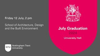 2pm  Ceremony 12 NTU Graduation 12 July 2024  Architecture Design and the Built Environment [upl. by Amaerd]