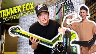 TANNER FOX PRO SCOOTER REVIEW  WITH TANNER FOX [upl. by Skippy]