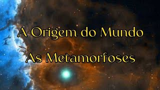 Contos da Mitologia Grega Origem do Mundo As Metamorfoses Ovídio [upl. by Potash]