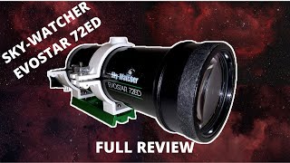 SkyWatcher Evostar 72ED Overview amp Review [upl. by Kra]