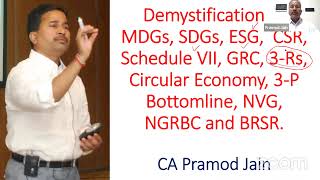 Demystification of MDGs SDGs ESG CSR Schedule VII GRC 3Rs Circular Economy 3P Bottomline [upl. by Norabal133]