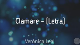 Clamaré  Verónica leal Letra [upl. by Anaek]