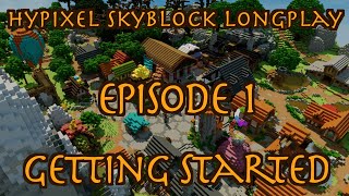 minecraft hypixel skyblock longplay episode 1  getting started  no commentary [upl. by Olegnaleahcim]