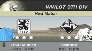 FIFA 07  WWL 07 9th Division Week 3 Match 8  1860 Munich vs Coimbra AI vs AI [upl. by Layton]