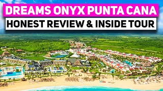 Dreams Onyx Punta Cana Resort amp Spa All Inclusive  Full Tour amp Review [upl. by Lawley]