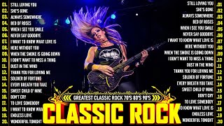 Classic Rock 70s 80s 90s Full Album [upl. by Odnumyer375]