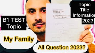 b1 test uk trinity college  topic  my family  2023 [upl. by Supat]