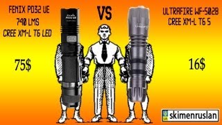 Fenix PD32 UE 740 lms VS Ultrafire WF502B CREE XML T6 Раунд2 [upl. by Maurits847]