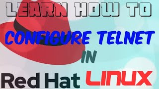 Configure Telnet in Redhat Elnterprise Linux RHEL 8 [upl. by Ahsaetan]