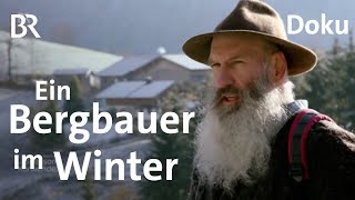 Bergbauernhöfe Landwirtschaft im Winter  Zwischen Spessart und Karwendel  BR  Doku [upl. by Mick]