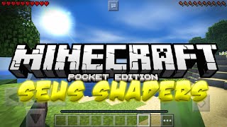 EXTREME SHADERS in Minecraft PE  Seus Shaders for MCPE 0140 Pocket Edition [upl. by Peednas]