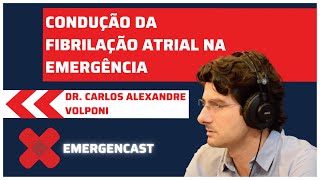 Episódio 16 Condução da Fibrilação Atrial na emergência [upl. by Shama]