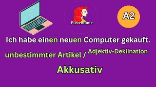 AdjektivDeklination unbestimmter Artikel Akkusativ Perfekt A2 [upl. by Ikram]