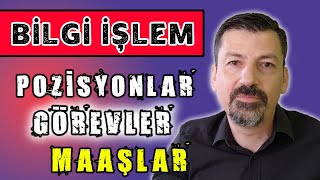 Bilgi İşlem Pozisyonları  Ünvanları  Görevleri ve Maaşları [upl. by Wiener]