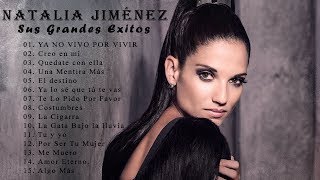 Natalia Jiménez Sus Grandes Exitos  Las Mejores Canciones De Natalia Jimenez [upl. by Anetsirhc140]