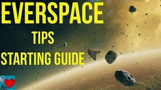 EVERSPACE Gameplay Tips  Starting Guide [upl. by Hester]