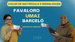 Quanto Custa Estudar Medicina na Argentina  Universidades FAVALORO UMAI e BARCELÓ [upl. by Nosyla]