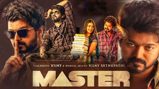 Master Full Movie In Tamil  Vijay Malavika Mohanan Vijay Sethupathi  Intresting Facts amp Review [upl. by Frieder]