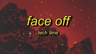 Tech N9ne  Face Off Lyrics ft The Rock  its about drive its about power the rock [upl. by Putnam]