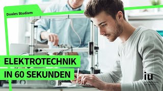 Das duale Studium Elektrotechnik in 60 Sekunden [upl. by Adalheid331]