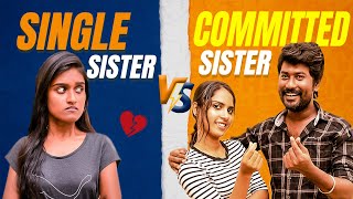 Single Sister Vs Committed Sister  EMI Rani [upl. by Adamek]