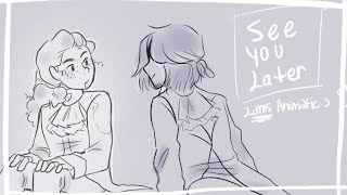 This isnt goodbye this is simply See you later LAMS Animatic [upl. by Aleet]