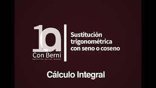 Sustitución trigonométrica con seno o coseno [upl. by Fitton]