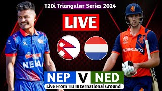 NEPAL VS NETHERLAND T20I SERIES 2024 LIVE  TRINATION SERIES 2024 LIVE MATCH NEP VS NED [upl. by Hewet]